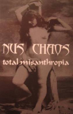 Nus Chaos : Total Misanthropia